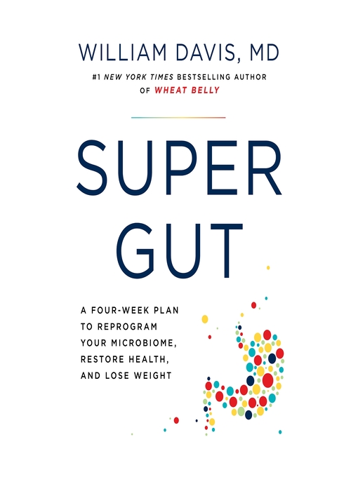 Title details for Super Gut by William Davis - Wait list